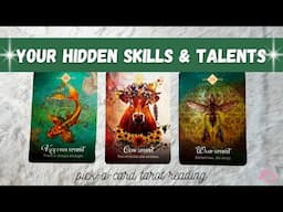 🔥Your Hidden Skills, Talents & Potential! // a channeled pick-a-card tarot reading