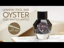 2020 Lennon Tool Bar Oyster Ink: I thought I Missed Out On This Fountain Pen Ink