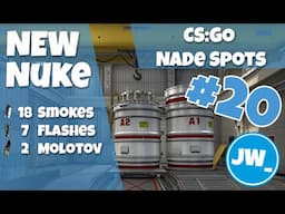 NEW NUKE - Top 18 Smokes, 7 Flashes & 2 Molotovs - CS:GO Nade Spots, Jamiew_