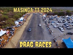 MASINGA TT || DRAG RACES || DAY TWO || OCTOBER 2024 ||