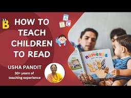 How to Teach Children to Read | Phonics, Sight & Rhyme Reader | STEM Learning | Usha Pandit