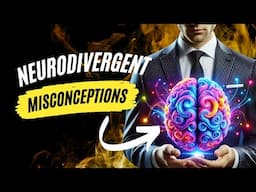 Shocking Misconceptions in Neurodiversity