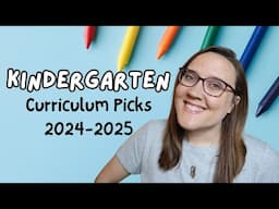 Kindergarten Curriculum Picks 2024-2025 || Homeschool Curriculum Choices