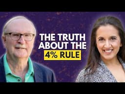 What Everyone Gets Wrong About the 4% Rule | Bill Bengen, Father of the 4 Percent Rule and MIT Grad