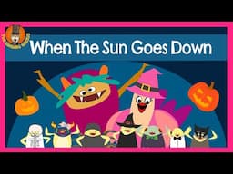 The Singing Walrus | Halloween Songs | When the Sun Goes Down | Phonics Song