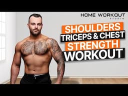 Chest, Shoulders & Triceps Dumbbell Strength Workout