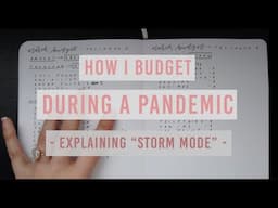 HOW I BUDGET DURING A PANDEMIC | explaining "storm mode"