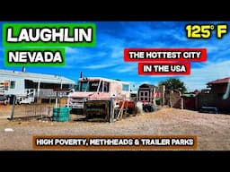 LAUGHLIN: The Hottest City In America - Why Do People Live Here?