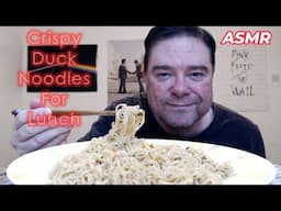 ASMR - Eating Sun Yan Crispy Duck Noodles For Lunch