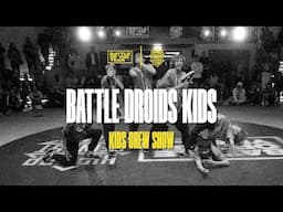 Battle Droids Kids | Kids Crew Show | BOTY CE X HHPC 2023