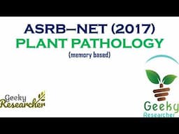 ASRB–NET 2017 | Memory Based Questions and Answers | Plant Pathology