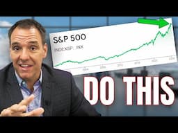 Why The Stock Market Is At All Time Highs (And What You Should Do)