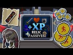 XP + All Relic Passives Are Amazing! - Leagues V! (OSRS)