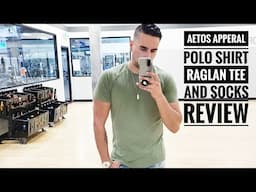 Aetos Apparel Polo Shirt Raglan Tee and Everday Socks Review/ Alex Costa Mens Fashion 2022