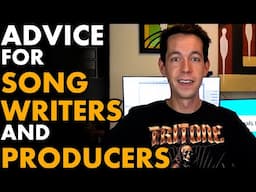 15 Practical Tips for Songwriters, Composers, and Producers of ALL Genres