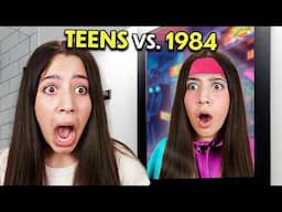 Teens Vs. What Life Was Like in 1984