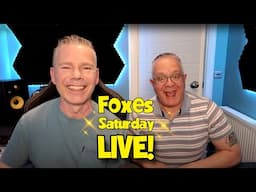 Foxes Uncut LIVE! Saturday 16th November from 7:00PM GMT.