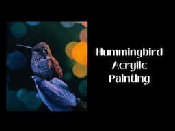 Realistic Hummingbird Painting