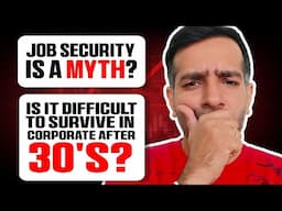 What to do after 30 years of age in corporate | Harsh corporate Reality