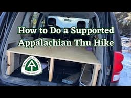 How to do a Supported Appalachian Trail Thru Hike!