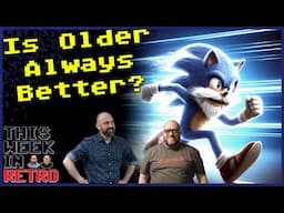 Is Older Always Better? - This Week In Retro 191