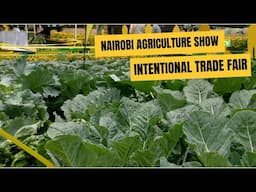 Talking Agriculture at The Nairobi International Trade fair - ASK show