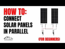 How To Connect Solar Panels In Parallel (For Beginners)