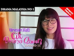 [Episod Penuh] Urusan Hati Cik Drama Queen - EP 11