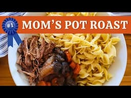 Classic Pot Roast | My Mom's Recipe for Juicy, Tender Beef