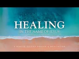 Experience Jesus Healing Power in Just 5 Minutes