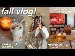 FALL VLOG 🍂 fall clothing haul, decorating, making a drink, shows, football, etc! ✨