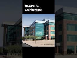 HOSPITAL ARCHITECTURE | Edu-Archs