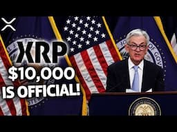 RIPPLE XRP - U.S. FEDERAL RESERVE OFFICIALLY CONFIRMS USING XRP! ($10,000 XRP VALUE CONFIRMED!)