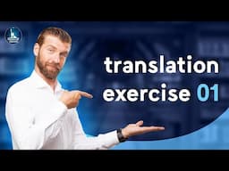 بداية الوحدة الثالثة: أول تدريب Translation Excercise