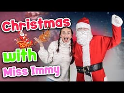 Miss Immy's Christmas Adventure with Santa - Singing, Dancing & Having Fun - Baby & Toddler Videos!