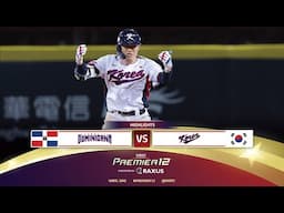 HIGHLIGHTS | Game 25 Dominican Republic vs Korea | WBSC Premier12 2024 presented by RAXUS