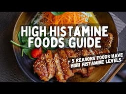 50+ High Histamine Foods to Avoid & Why (Plus How to Reintroduce Foods)