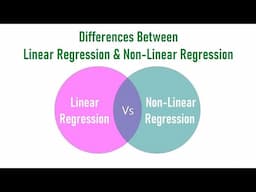 Differences Between Linear Regression and Non-Linear Regression