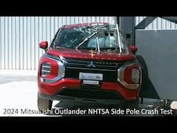 2024-2025 Mitsubishi Outlander NHTSA Side Pole Crash Test