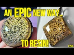 299. You WON'T BELIEVE HOW I Made These INCREDIBLE Resin Art Pieces!