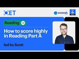 Class with Swoosh English: How to Score Highly in Reading Part A