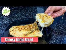 Cheesy Garlic Bread | Garlic Bread Without Oven | Stuffed Garlic Bread in Cooker | Garlic Breadstick