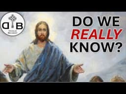 Can We REALLY Know What Jesus Taught?