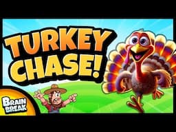 🦃 Turkey Chase! 🦃 Brain Break 🦃 Thanksgiving Brain Breaks