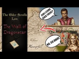 The Story of Tamriel's Berlin Wall Explained - The Elder Scrolls Lore