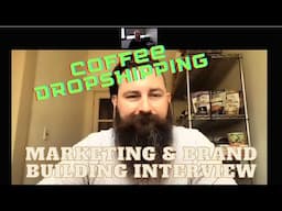 Coffee Dropshipping - Marketing & Brand Building Successful Dropshipping Companies!