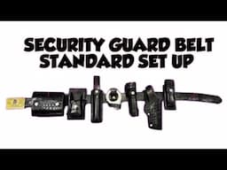 SECURITY GUARD BELT STANDARD SET UP