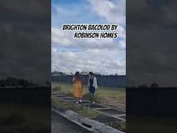 Brighton Bacolod by Robinson Homes July 21, 2023