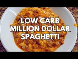 High Protein Low Carb Million Dollar Spaghetti!!!!