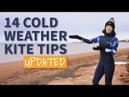 14 Cold Weather Kitesurfing Tips - Updated!